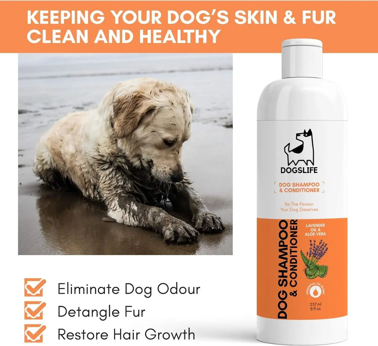 DOGSLIFE DOG SHAMPOO & CONDITIONER 237ML DOGSLIFE